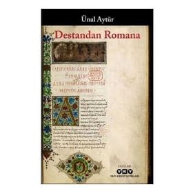 Yapı Kredi Yayınları Destandan Romana Kitabı