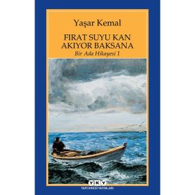 Yapı Kredi Yayınları Fırat Suyu Kan Akıyor Baksana Bir Ada Hikayesi 1 - Yaşar Kemal