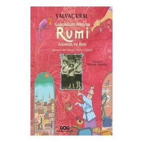 Yapı Kredi Yayınları Gülendam Nenem-Rumi Annem ve Ben: Mesneviden Masal-Fabl ve Öyküler