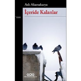 Yapı Kredi Yayınları İçeride Kalanlar Kitabı