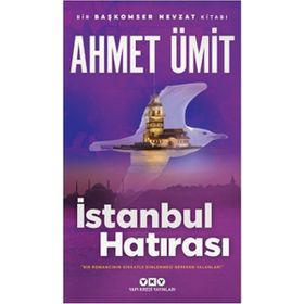 Yapı Kredi Yayınları İstanbul Hatırası - Ahmet Ümit