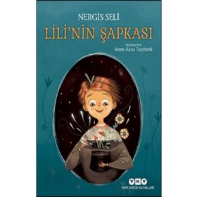 Yapı Kredi Yayınları Lili'Nin Şapkası Kitabı