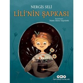 Yapı Kredi Yayınları Lili'Nin Şapkası Kitabı