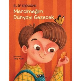 Yapı Kredi Yayınları Mercimeğim Dünyayı Gezecek Kitabı