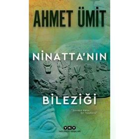 Yapı Kredi Yayınları Ninattanın Bileziği - Ahmet Ümit