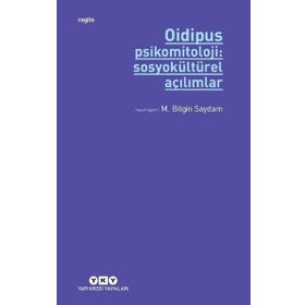 Yapı Kredi Yayınları Oidipus Psikomitoloji 2 Sosyokültürel Açılımlar Kitabı