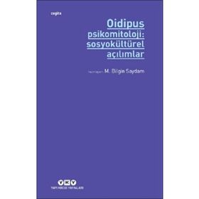 Yapı Kredi Yayınları Oidipus Psikomitoloji 2 Sosyokültürel Açılımlar Kitabı
