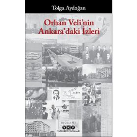 Yapı Kredi Yayınları Orhan Veli'nin Ankara'daki İzleri Kitabı