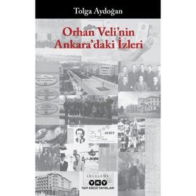 Yapı Kredi Yayınları Orhan Veli'nin Ankara'daki İzleri Kitabı