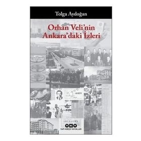 Yapı Kredi Yayınları Orhan Veli'nin Ankara'daki İzleri Kitabı