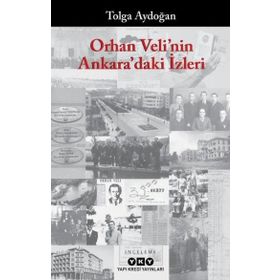 Yapı Kredi Yayınları Orhan Veli'nin Ankara'daki İzleri Kitabı
