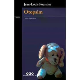 Yapı Kredi Yayınları Otopsim - Jean Louis Fournier