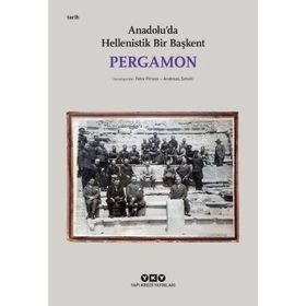 Yapı Kredi Yayınları Pergamon Anadoluda Hellenistik Bir Başkent Kitabı