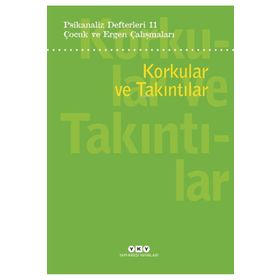 Yapı Kredi Yayınları Psikanaliz Defterleri 11: Korkular ve Takıntılar