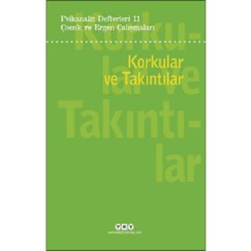 Yapı Kredi Yayınları Psikanaliz Defterleri 11: Korkular ve Takıntılar