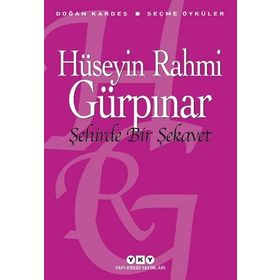 Yapı Kredi Yayınları Şehirde Bir Şekavet - Seçme Öyküler