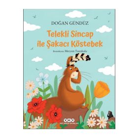 Yapı Kredi Yayınları Telekli Sincap ile Şakacı Köstebek Kitabı