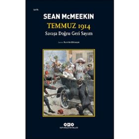 Yapı Kredi Yayınları Temmuz 1914 - Savaşa Doğru Geri Sayım Kitabı