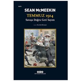 Yapı Kredi Yayınları Temmuz 1914 - Savaşa Doğru Geri Sayım Kitabı