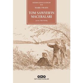 Yapı Kredi Yayınları Tom Sawyer’in Maceraları Kitabı