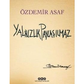 Yapı Kredi Yayınları Yalnızlık Paylaşılmaz - Özdemir Asaf -