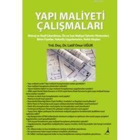 YAPI MALIYETI ÇALIŞMALARI - LATIF ONUR UĞUR