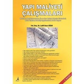 YAPI MALIYETI ÇALIŞMALARI - LATIF ONUR UĞUR
