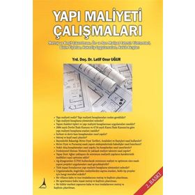 YAPI MALIYETI ÇALIŞMALARI - LATIF ONUR UĞUR