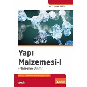 YAPI MALZEMESI 1 MALZEME BILIMI - OSMAN ŞIMŞEK