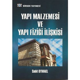 Yapı Malzemesi Ve Yapı Fiziği İlişkisi - Sabit Oymael