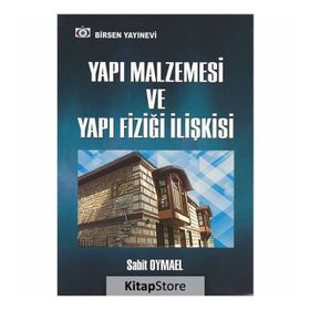 Yapı Malzemesi Ve Yapı Fiziği İlişkisi - Sabit Oymael