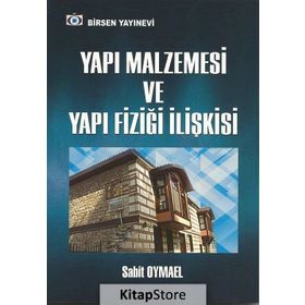 Yapı Malzemesi Ve Yapı Fiziği İlişkisi - Sabit Oymael