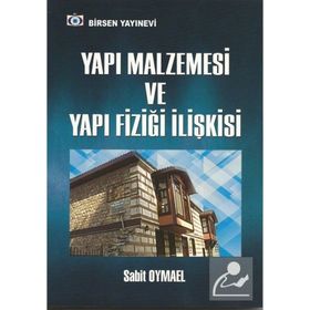 Yapı Malzemesi Ve Yapı Fiziği İlişkisi - Sabit Oymael