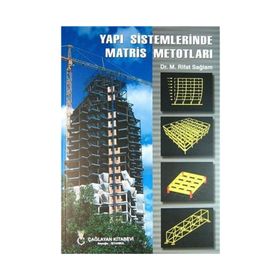 YAPI SISTEMLERINDE MATRIS METODLARI - RIFAT SAĞLAM