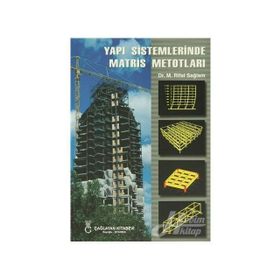 YAPI SISTEMLERINDE MATRIS METODLARI - RIFAT SAĞLAM