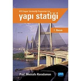 YAPI STATİĞİ-1-2 - MUSTAFA KARADUMAN, ŞANSER DURAN