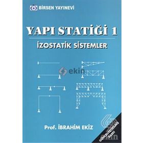 Yapı Statiği 1 İzostatik Sistemler - İbrahim Ekiz