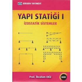 Yapı Statiği 1 İzostatik Sistemler - İbrahim Ekiz