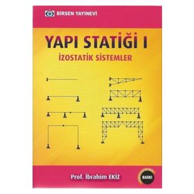 Yapı Statiği 1 İzostatik Sistemler - İbrahim Ekiz
