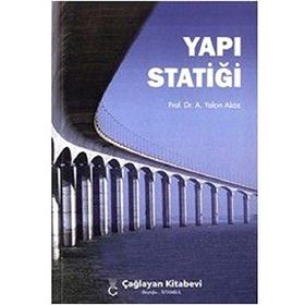 YAPI STATİĞİ İZOSTATİK SISTEMLER-ÇÖZÜMLÜ PROBLEMLER - KONURALP GIRGIN;KUTLU DARILMAZ;M. GÜNHAN AKSOYLU;YAVUZ DURGUN