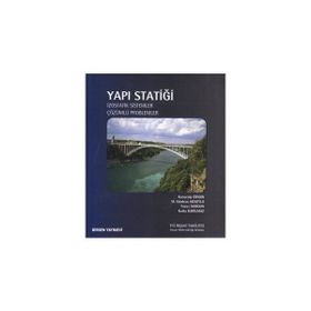 YAPI STATİĞİ İZOSTATİK SISTEMLER-ÇÖZÜMLÜ PROBLEMLER - KONURALP GIRGIN;KUTLU DARILMAZ;M. GÜNHAN AKSOYLU;YAVUZ DURGUN