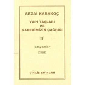 Yapı Taşları ve Kaderimizin Çağrısı 2 - Sezai Karakoç