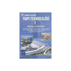 YAPI TEKNOLOJISI 1 - MÜSLİM AVCIOĞLU
