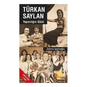 Yapıcılığın Gücü - Zehra İpşiroğlu