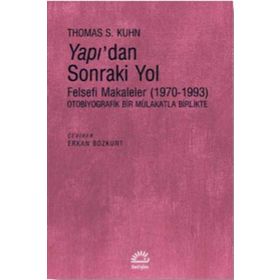 Yapı'dan Sonraki Yol / Thomas S. Kuhn