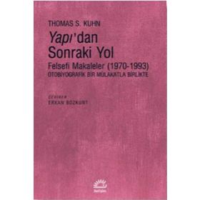 Yapı'dan Sonraki Yol / Thomas S. Kuhn