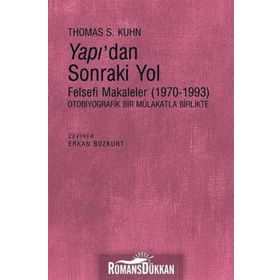 Yapı'dan Sonraki Yol / Thomas S. Kuhn