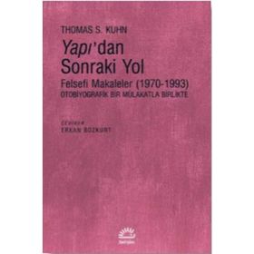 Yapı'dan Sonraki Yol / Thomas S. Kuhn