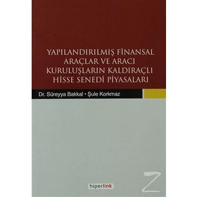 YAPILANDIRILMIŞ FINANSAL ARAÇLAR VE ARACI KURULUŞLARIN KALDIRAÇLI HISSE SENEDI PİYASALARI - KOLEKTIF