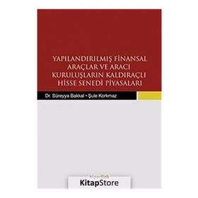 YAPILANDIRILMIŞ FINANSAL ARAÇLAR VE ARACI KURULUŞLARIN KALDIRAÇLI HISSE SENEDI PİYASALARI - KOLEKTIF